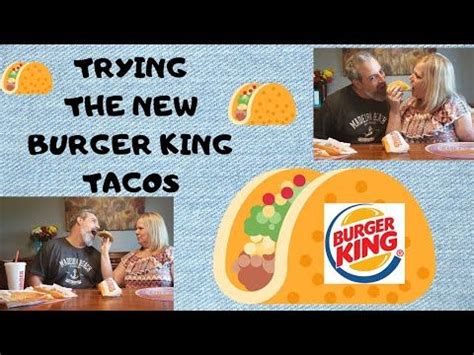 TRYING THE NEW BURGER KING TACOS FAB OR FAIL YouTube Burger King