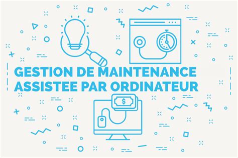 Trois conseils pour choisir la bonne GMAO Éléments Industriels