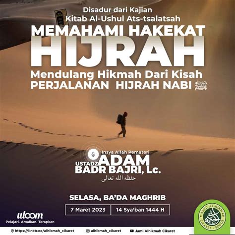 Memahami Hakekat Hijrah Hikmah Dari Kisah Perjalanan Hijrah Nabi