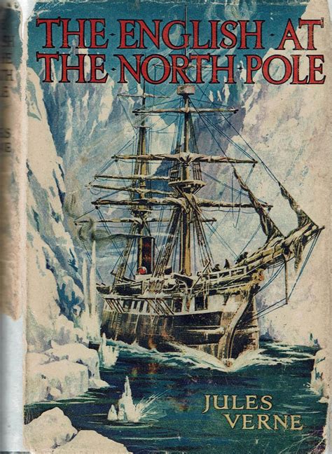 The English At The North Pole By Jules Verne Very Good Hardcover The