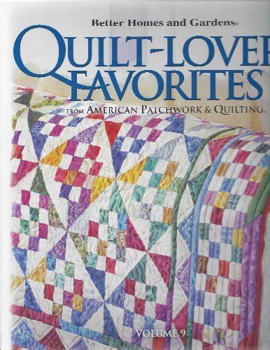 Better Homes And Gardens Quilt Lovers Favorites Volume Spiral Bound