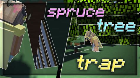 Ingenious Spruce Tree Trap Hypixel Uhc YouTube