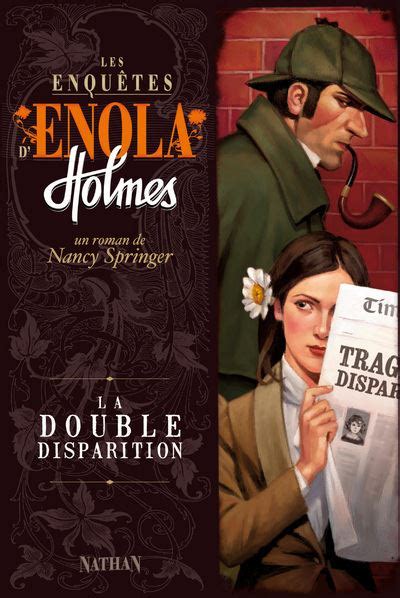 Enola Holmes Tome 1 Tome 1 Les Enquetes D Enola Holmes T1 La Double