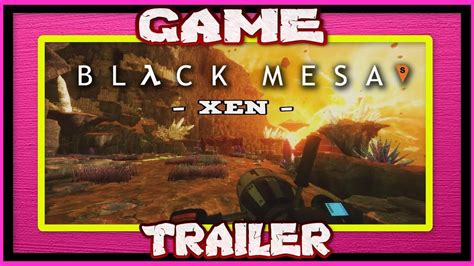 Remake Fan De Half Life Black Mesa Xen Official Trailer