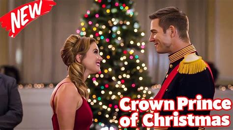 Crown Prince Of Christmas 2022 New Hallmark Christmas Movies