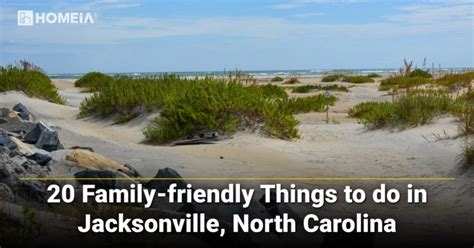 20 Family-friendly Things to do in Jacksonville, NC | HOMEiA