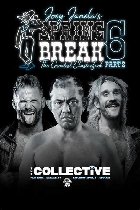 Gcw Joey Janela S Spring Break Part Posters The Movie