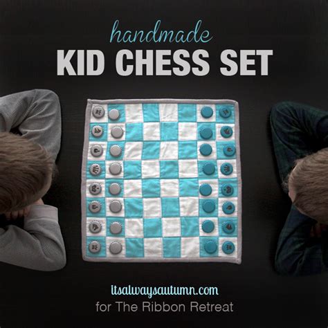 Handmade Kids Chess Set Tutorial - SEWTORIAL