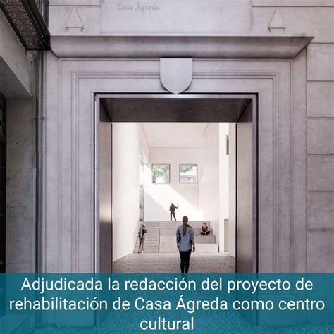 Adjudicada la redacción del proyecto de rehabilitación de Casa Ágreda