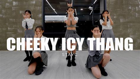 Stayc Cheeky Icy Thang Dance Cover Youtube