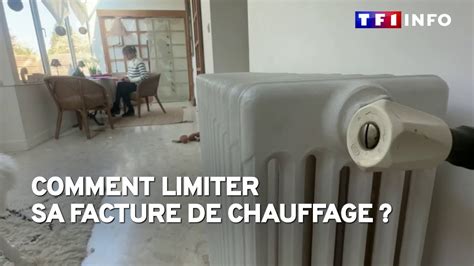 Comment Limiter Sa Facture De Chauffage YouTube