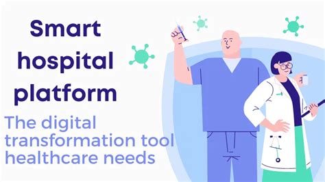 Smart Hospital Platform The Digital Transformation Tool Healthcare Needs