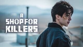 Drakor A Shop For Killers Sub Indo Full Episode Bilibili