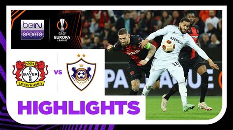 Bayer Leverkusen V Qarabag Europa League Match Highlights