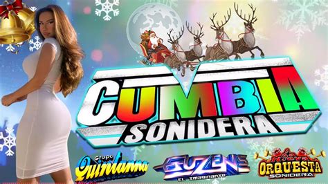 Mix Cumbias Sonideras Feliz Navidad Y Pr Spero A O Nuevo Cumbias