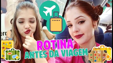 ROTINA DE CUIDADOS ANTES DE VIAJAR BrunaTV YouTube