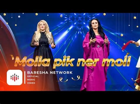 Motrta Mustafa Molla Pik Ner Moll Gezuar 2023 Muzik Shqip Risi