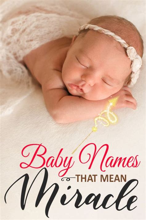 20 Baby Names That Mean Miracle Artofit