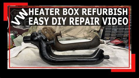 VW Classic Beetle Heater Box Refurbish Budget Repair How To Fix Rust