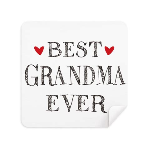 Best Grandma Ever Quote Relatives Glasses Cloth Screen Cleaner Suede