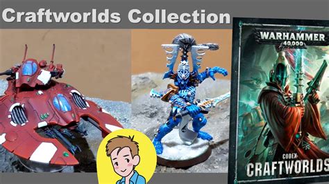 Warhammer 40K Eldar Craftworlds Collection Review YouTube