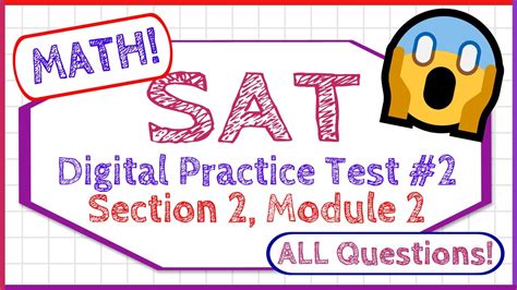 Sat Digital Practice Test Math Section Module All Questions