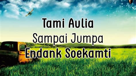 Cover Tami Aulia Sampai Jumpa Endank Soekamti Youtube