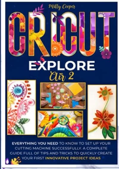 PDF Download CRICUT EXPLORE AIR 2: Everything you Need to Know to Set ...