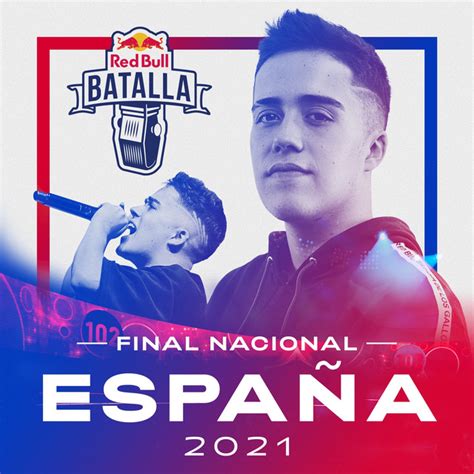 Final Nacional España 2021 Live Album By Red Bull Batalla Spotify