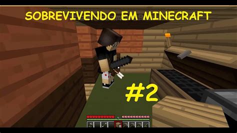 Dupla Sobrevivendo Em Minecraft Coletando Mais Madeira E Iniciando