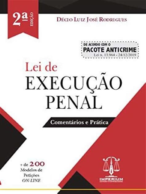 Lei De Execu O Penal Teoria E Pr Tica A Edi O Amazon Br