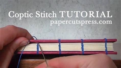 Coptic Stitch Bookbinding Tutorial Papercuts Press Single Needle Straight Needle Youtube