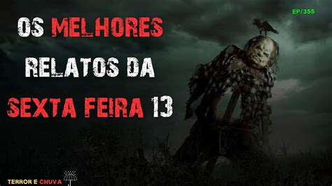 Historias De Terror Ao Som De Chuva Ep Os Melhores Relatos Da