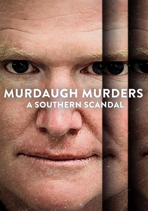 Murdaugh Murders A Southern Scandal Streaming