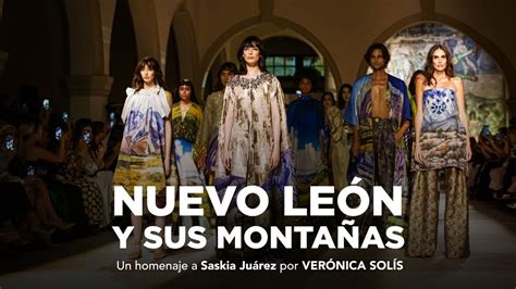 NUEVO LEON Y SUS MONTAÑAS UN HOMENAJE A SASKIA JUÁREZ POR VERÓNICA