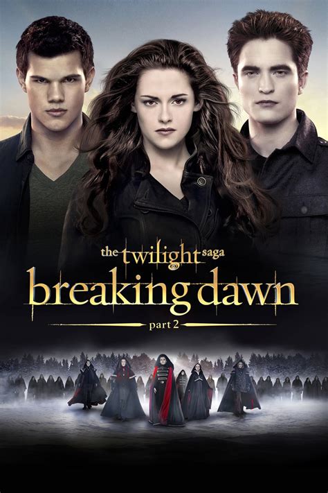 The Twilight Saga: Breaking Dawn - Part 2 (2012) - Posters — The Movie Database (TMDB)