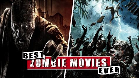 The Best Zombie Movies Ever Top 10 Zombie Movies Youtube