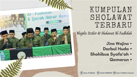 Kumpulan Sholawat Terbaru Majelis Al Fadhilah Hadroh Nurul Musthofa