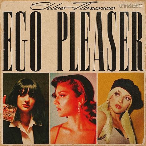 Chloe Florence Ego Pleaser Lyrics And Tracklist Genius