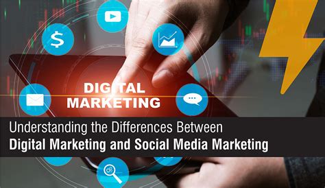 Understanding The Differences Between Digital Marketing And Social