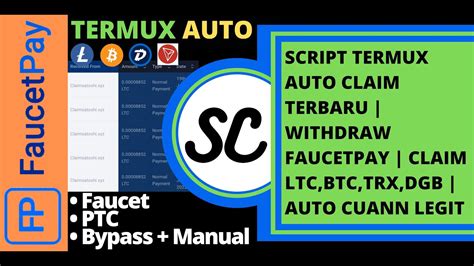 Script Termux Auto Claim Terbaru Withdraw Faucetpay Claim Ltc Btc