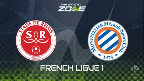 Reims Vs Montpellier Preview Prediction 2022 23 French Ligue 1