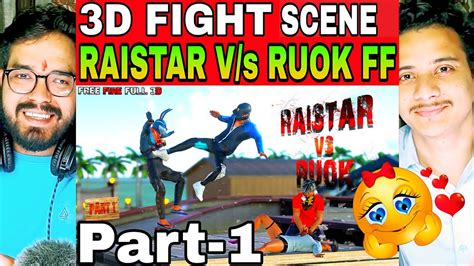 RUOK VS RAISTAR PART 1 3D ANIMATION MONTAGE FREE FIRE Reaction