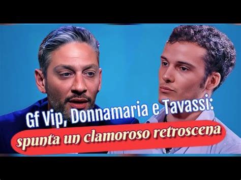 Gf Vip Donnamaria E Tavassi Spunta Un Clamoroso Retroscena Youtube