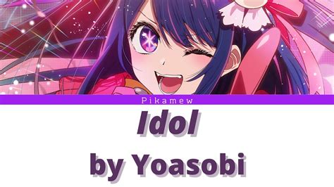 Oshi No Ko Opening Song Full Idol By Yoasobi 【kan Rom Eng Lyrics