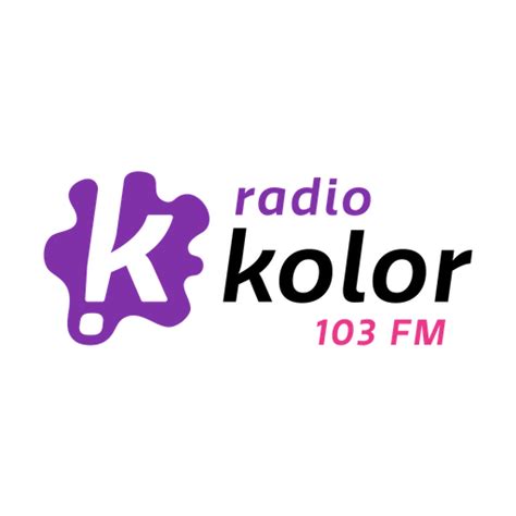 Radio Kolor Fm S Uchaj Na Ywo