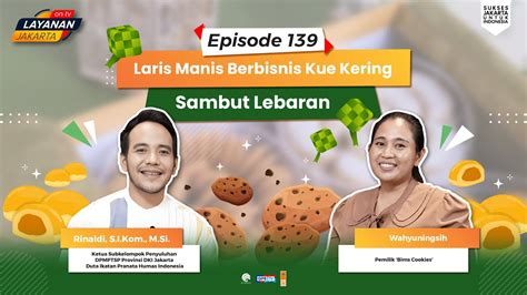 Laris Manis Berbisnis Kue Kerimg Sambut Lebaran Layanan Jakarta On TV