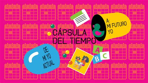 Cápsula del Tiempo APRENDIZAGE CREATIVO EN CASA