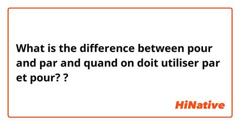 🆚What is the difference between "pour" and "par" and "quand on doit ...