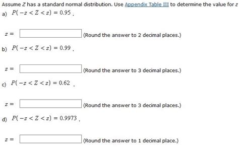 Assume Z Has A Standard Normal Distribution Use Chegg